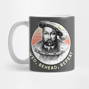 Henry VIII /// Humorous Meme Design Mug